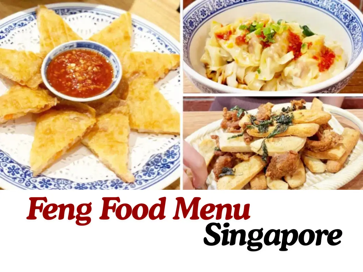 Feng Food Menu Singapore with Prices
